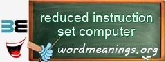 WordMeaning blackboard for reduced instruction set computer